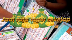 Jadi raja togel sekejap